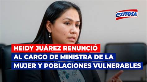 Heidy Juárez renunció al cargo de ministra de la Mujer y Poblaciones