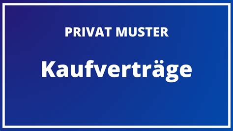 Kaufvertr Ge Privat Muster