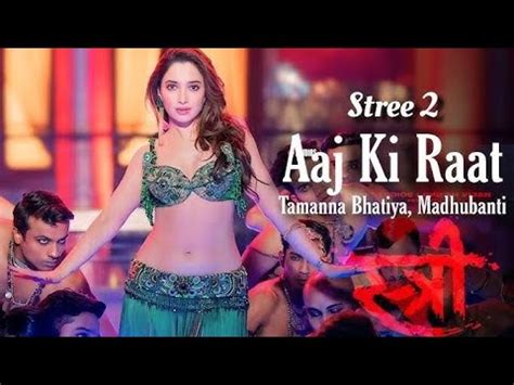 Aaj Ki Raat Stree Tamannaah Bhatia Sachin Jigar Madhubanti Divya