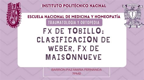 Fx Tobillo Clasificaci N De Weber Fx De Maisonnueve Mar A Fernanda