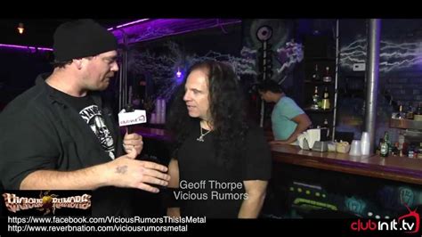 Geoff Thorpe Of Vicious Rumors Interviews With Clubinit Tv S Scotty J