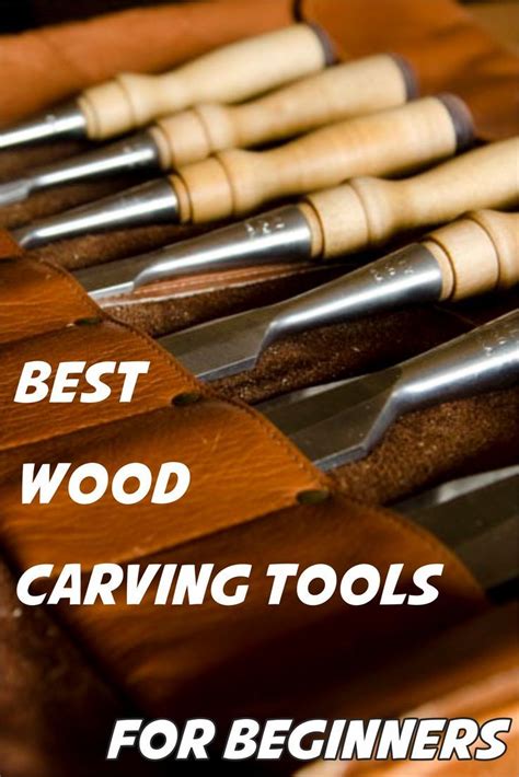 The 4 Absolutely Best Wood Carving Tools For Beginners Wood Carving