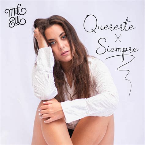 Quererte X Siempre Song And Lyrics By Mili Elli Spotify