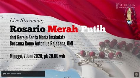 DOA ROSARIO MERAH PUTIH Minggu 7 Juni 2020 Pk 20 00 YouTube