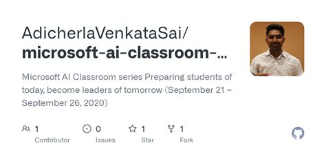 GitHub - AdicherlaVenkataSai/microsoft-ai-classroom-series: Microsoft AI Classroom series ...