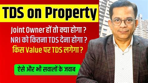 TDS On Sale Purchase Of Property Joint Buyer NRI 26QB 194 Ib