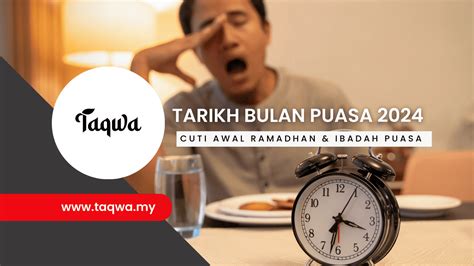 Puasa 2024 Tarikh Mula Ramadan Dan Ibadah Puasa