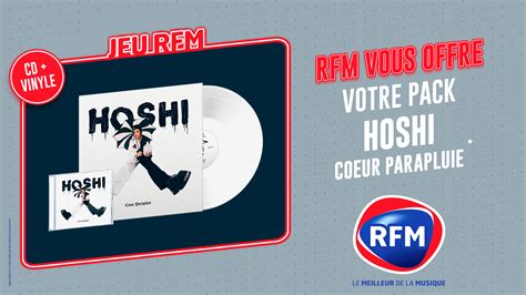 Concours Rfm Gagner Des Packs Cd Vinyle C Ur Parapluie De Hoshi