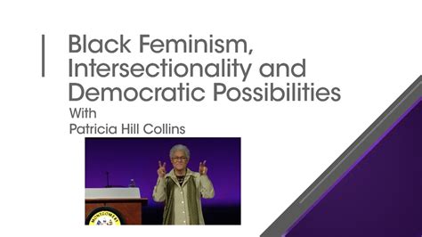 Black Feminism Intersectionality And Democratic Possibilities Youtube