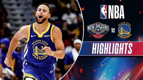 Watch New Orleans Pelicans Vs Golden State Warriors - Highlights Video Online(HD) On JioCinema