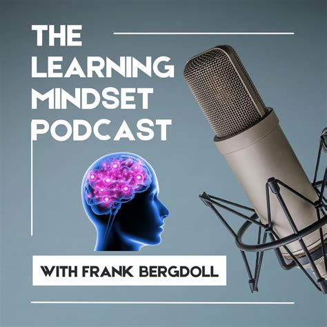 The Learning Mindset Podcast – franksclass