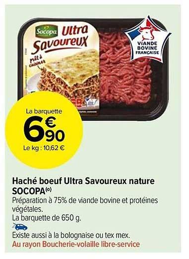 Promo Haché Bœuf Ultra Savoureux Nature Socopa chez Carrefour Market