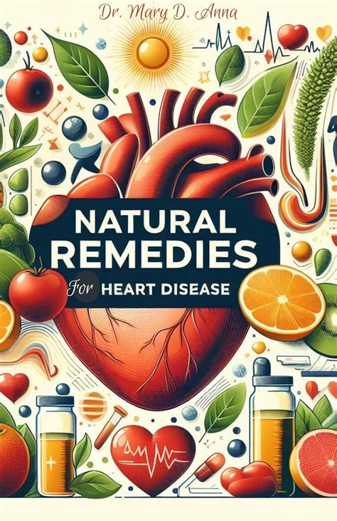 Natural Remedies For Heart Disease Quick And Easy Natural