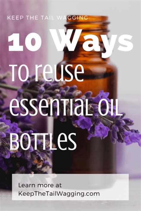 Ways To Reuse Essential Oil Bottles Keep The Tail Wagging