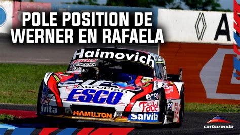 Turismo Carretera Pole Position De Mariano Werner En Rafaela