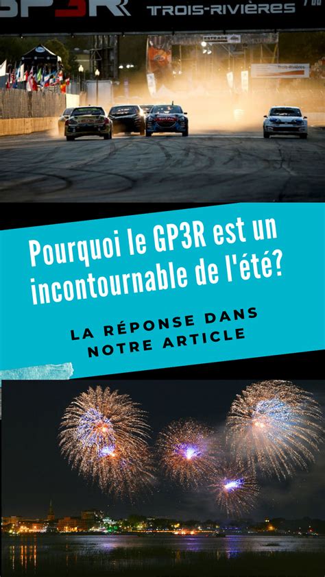 Le Grand Prix de Trois Rivières ce nest pas un incontournable depuis