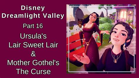 Ursulas Lair Sweet Lair And Mother Gothels The Curse Disney