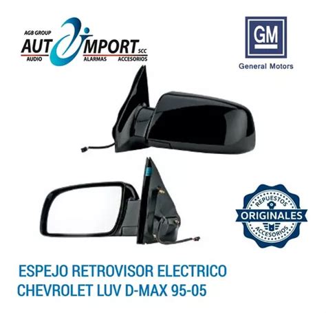 Espejo Retrovisor Electrico Chevrolet Luv Dmax 95 05 Genuino MercadoLibre