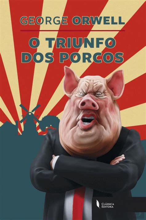 O Triunfo Dos Porcos George Orwell Livro Bertrand