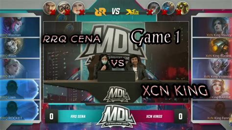 RRQ CENA VS XCN KING GAME 1 MDL SEASON 1 24 3 2020 YouTube