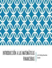 TEMA 1 Introducción a la matemática financiera 1 pdf INTRODUCCIÓN A