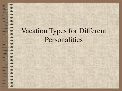 Vacation Types For Different Personalities Ppt Download