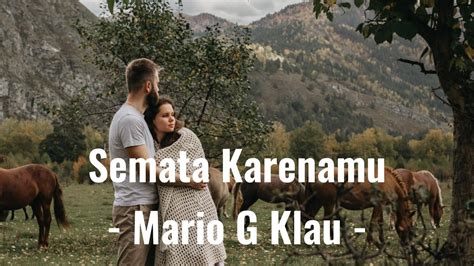 Semata Karenamu Lirik Lagu Cover Mario G Klau Feat Anggi