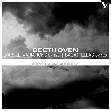 Jp Beethoven Diabelli Variations Op 120 And 6 Bagatelles