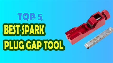 Best Spark Plug Gap Tool In 2023 Youtube