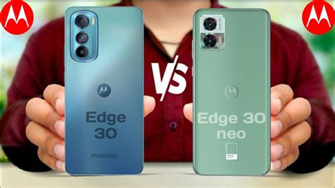 Motorola Edge Vs Motorola Edge Neo Motorola Edge Neo Vs