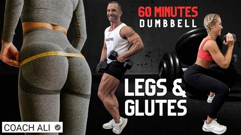 60 Mins Greatest Leg And Glutes Activator Of All Time Dumbbell Legs And Glutes Workout W Coach