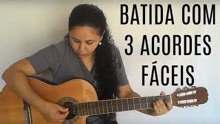 Use 3 ACORDES fáceis para PRATICAR uma BATIDA no Violão Iniciante