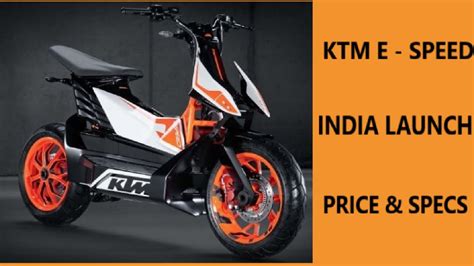 Ktm Electric Scooter Price In India Your 2024 Guide