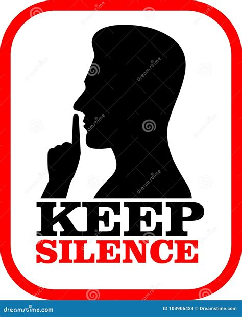 Keep Silence Sign Stock Vector Illustration Of Good 103906424