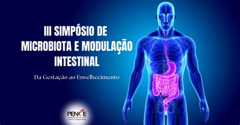 Iii Pencesim Iii Simp Sio De Microbiota E Modula O Intestinal