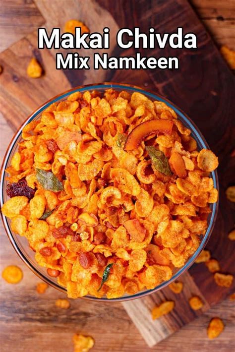 Cornflakes Mixture Recipe Makai Poha Chivda [video] Recipe [video] Spicy Snacks Recipes