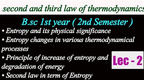 Second And Third Law Of Thermodynamics Bsc 1st Year 2nd Semester