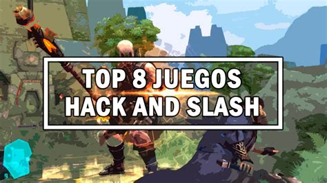 Top Juegos Hack And Slash Android Mundo Crack Youtube