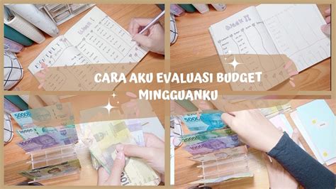 Cara Evaluasi Budget Mingguan Versi Aku Evaluasi Week Cash