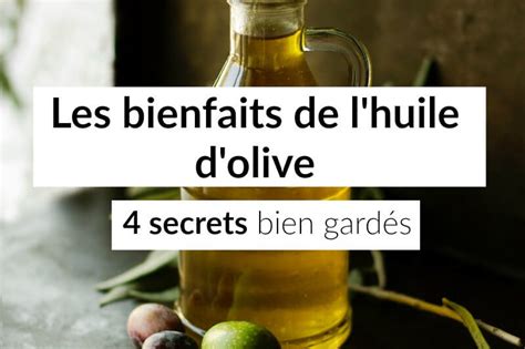 Les bienfaits de l huile d olive 4 secrets bien gardés Académie