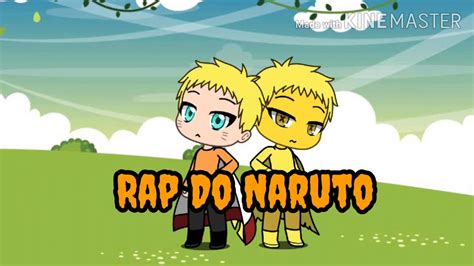 Rap Do Naruto O Setimo Hokage Minutoz Gacha Life Youtube