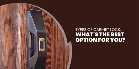 Types Of Cabinet Locks | Cabinets Matttroy