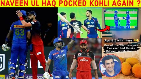 Naveen Ul Haq Instagram Story Virat Kohli Vs Naveen Ul Haq Mi Vs