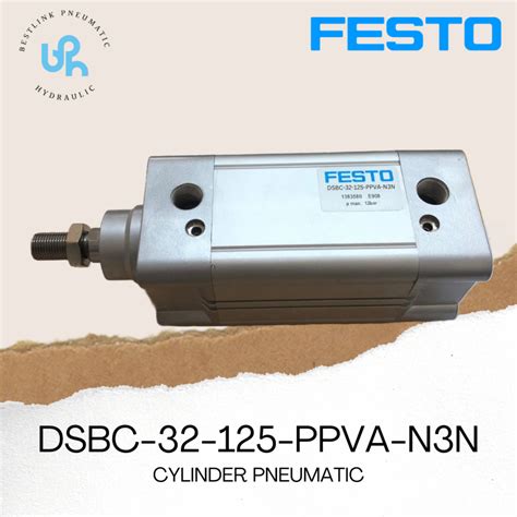 Jual DSBC 32 125 PPVA N3 FESTO CYLINDER PNEUMATIC DSBC 32X125 PPVA N3N