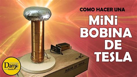 Mini Bobina De Tesla Como Hacer Youtube