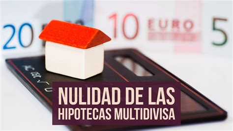 HIPOTECA MULTIDIVISA RECLAMA JURISPRUDENCIA A FAVOR CONSUMIDOR