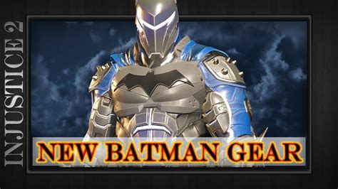 Injustice 2 New Batman Gear Loadout W Shaders Batman Has Amazing Gear Youtube