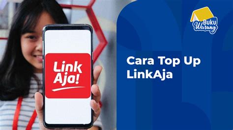 5 Cara Top Up Linkaja Lewat Aplikasi BukuWarung Hingga Minimarket