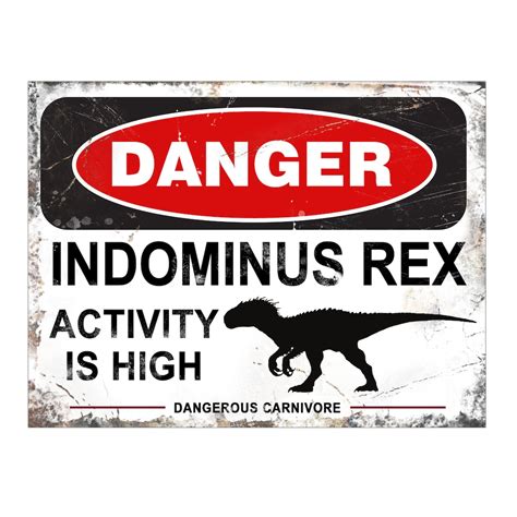 Danger Plaque Indominus Rex Warning Sign Decoration Metal Aluminum