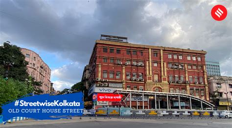 Streetwise Kolkata On Old Court House Street The Old Courthouse Does